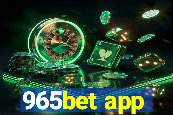 965bet app